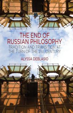 The End of Russian Philosophy