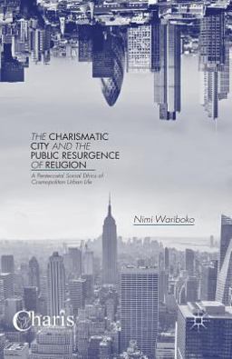     CHARISMATIC CITY+PUBLIC RESURGENCE  9781349496747 Front Cover