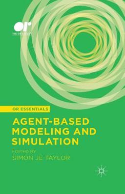 Agent-Based Modeling and Simulation Agent-Based Modeling and Simulation