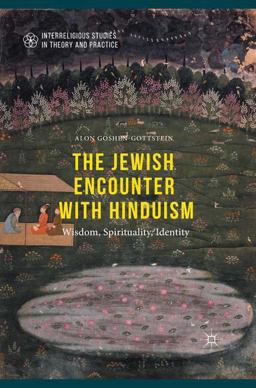 Jewish Encounter with Hinduism History, Spirituality, Identity  9781349576104 Front Cover