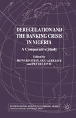 Deregulation and the Banking Crisis in Nigeria