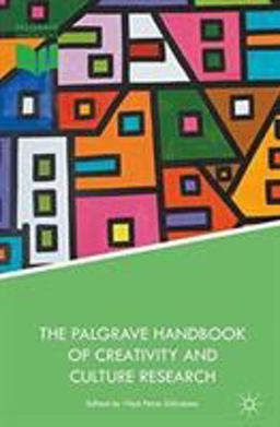 The Palgrave Handbook of Creativity and Culture Research The Palgrave Handbook of Creativity and Culture Research