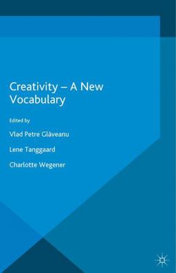 Creativity -- a New Vocabulary Creativity -- a New Vocabulary