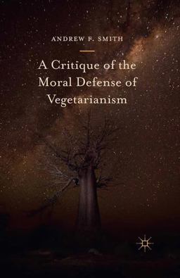 Critique of the Moral Defense of Vegetarianism  9781349717088 Front Cover