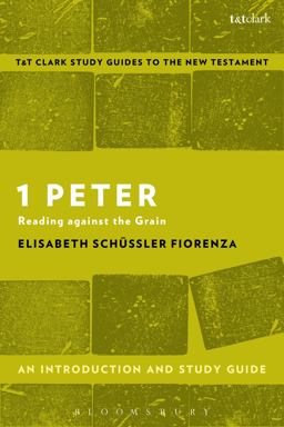 1 Peter: an Introduction and Study Guide Reading Against the Grain  9781350008915 Front Cover