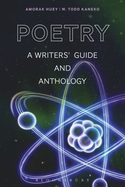 Poetry A Writers' Guide and Anthology  9781350020153 Front Cover