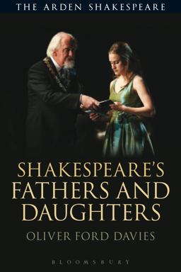 Shakespeare's Fathers and Daughters:  9781350038462 Front Cover