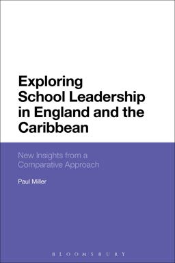 Exploring School Leadership in England and the Caribbean