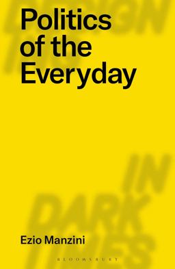 Politics of the Everyday  9781350053649 Front Cover