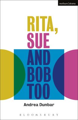 Rita, Sue and Bob Too  9781350061460 Front Cover