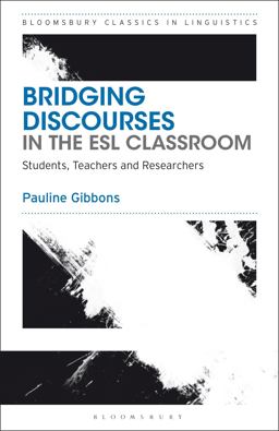 Bridging Discourses in the ESL Classroom Students, Teachers and Researchers  9781350063273 Front Cover