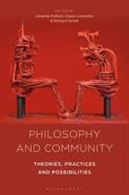 Philosophy and Community Philosophy and Community