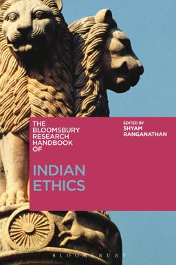 Bloomsbury Research Handbook of Indian Ethics  9781350077171 Front Cover
