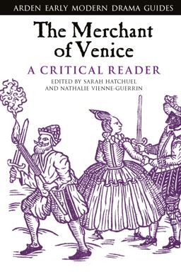 The Merchant of Venice: a Critical Reader