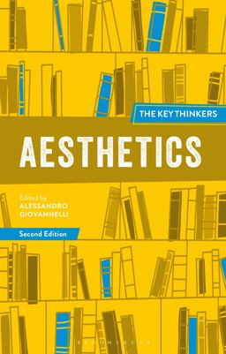 Aesthetics: The Key Thinkers  9781350085565 Front Cover