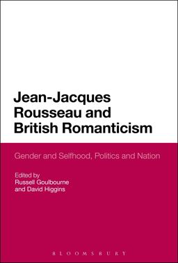 Jean-Jacques Rousseau and British Romanticism
