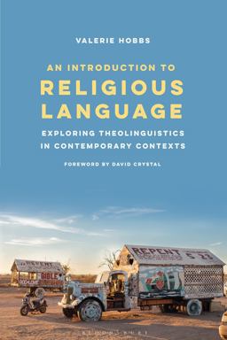 Introduction to Religious Language Exploring Theolinguistics in Contemporary Contexts  9781350095748 Front Cover