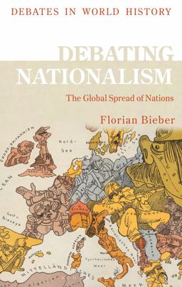Debating Nationalism: The Global Spread of Nations  9781350098107 Front Cover