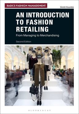 Introduction to Fashion Retailing From Managing to Merchandising 2nd 9781350098275 Front Cover