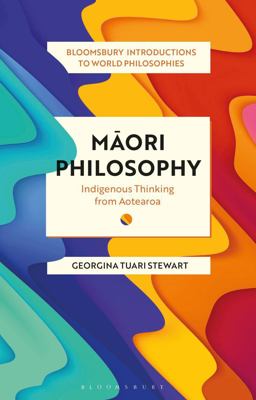 Maori Philosophy Indigenous Thinking from Aotearoa  9781350101654 Front Cover