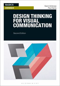 Design Thinking for Visual Communication  9781350106222 Front Cover