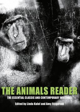 Animals Reader The Essential Classic and Contemporary Writings  9781350106574 Front Cover