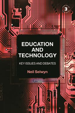 Education and Technology Key Issues and Debates 3rd 9781350145559 Front Cover