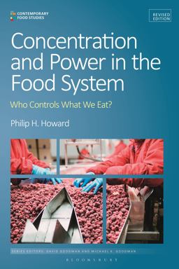 Concentration and Power in the Food System Concentration and Power in the Food System
