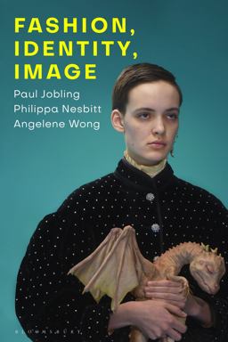 Fashion, Identity, Image Fashion, Identity, Image