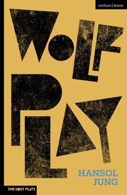 Wolf Play  9781350185067 Front Cover