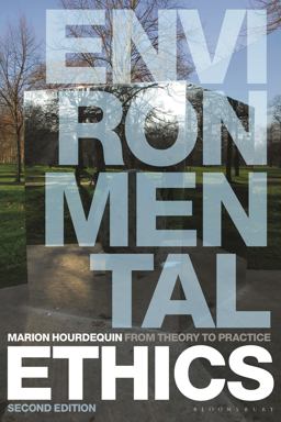 Environmental Ethics From Theory to Practice 2nd 9781350185920 Front Cover