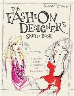 Fashion Designer's Sketchbook Inspiration, Design Development and Presentation  9781350193901 Front Cover