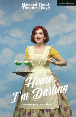 Home, I'm Darling  9781350275492 Front Cover