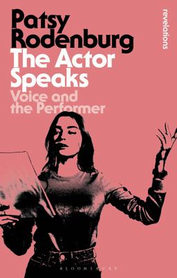 Actor Speaks Voice and the Performer 2nd 9781350289673 Front Cover