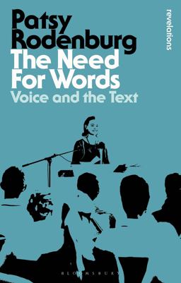 Need for Words Voice and the Text 2nd 9781350290112 Front Cover