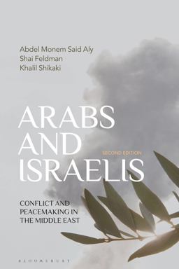 Arabs and Israelis Conflict and Peacemaking in the Middle East 2nd 9781350321380 Front Cover