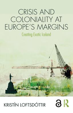 Crisis and Coloniality at Europe's Margins Crisis and Coloniality at Europe's Margins