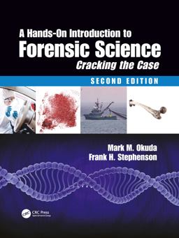 A Hands-On Introduction to Forensic Science