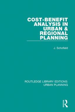 Cost-Benefit Analysis in Urban and Regional Planning