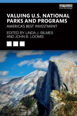 Valuing U. S. National Parks and Programs Valuing U. S. National Parks and Programs