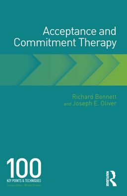 Acceptance and Commitment Therapy Acceptance and Commitment Therapy