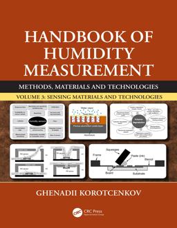 Handbook of Humidity Measurement, Volume 3 Sensing Materials and Technologies 2020 9781351056489 Front Cover