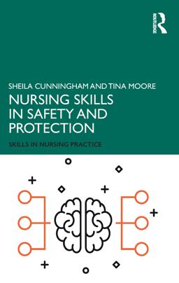 Nursing Skills in Safety and Protection