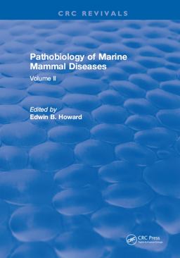 Pathobiology of Marine Mammal Diseases