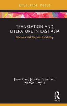 Translation and Literature in East Asia Translation and Literature in East Asia