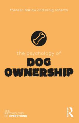 The Psychology of Dog Ownership