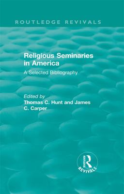 Religious Seminaries in America (1989) Religious Seminaries in America (1989)