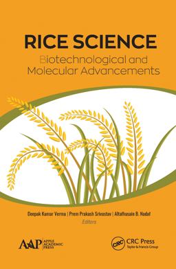 Rice Science: Biotechnological and Molecular Advancements