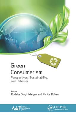 Green Consumerism: Perspectives, Sustainability, and Behavior