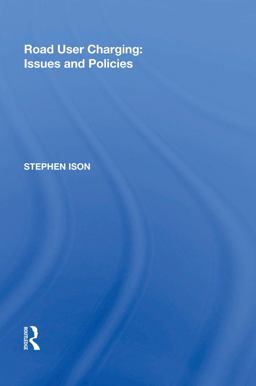 Road User Charging: Issues and Policies